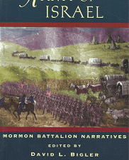 Army of Israel: Mormon Battalion Narratives – David L. Bigler & Will Bagley – 0874212944