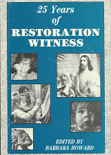25 Years of Restoration Witness (1988) ~ Edited by Barbara Howard