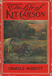 The Life of Kit Carson – Charles Burdett