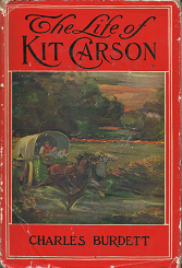 The Life of Kit Carson – Charles Burdett