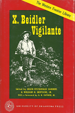 X. Beidler Vigilante – Helen Fitzgerald Sanders & William H. Bertsche
