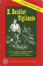 X. Beidler Vigilante – Helen Fitzgerald Sanders & William H. Bertsche