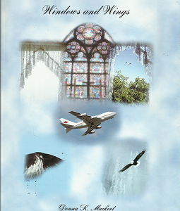 Windows and Wings[Signed] – Donna K. Mackert – 9780971391949