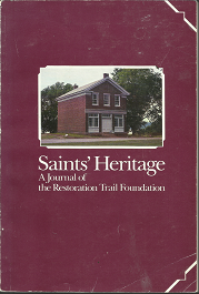 Saint’s Heritage: A Journal of the Restoration Trail Foundation (1988)