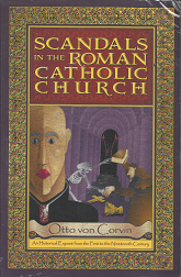 Scandals in the Roman Catholic Church – Otto Von Corvin – 1885928165
