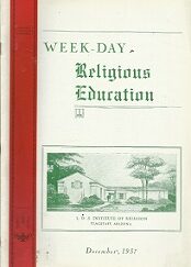 Week-Day Religious Education, December, 1937, Vol. 1., No. 3.