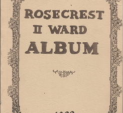 Rosecrest II Ward Album 1982 ~ by the Canyon Rim Stake of the Church of Jesus Christ of Latter-day Saints