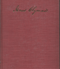 James Clyman, Frontiersman: The Adventures of a Trapper and Covered-Wagon Emigrant as Told in His Own Reminiscences and Diaries (1960) ~ Edited by Charles L. Camp