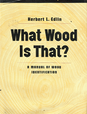 What Wood is That? A Manual of Wood Identification – Herbert L. Edlin – 0670759074