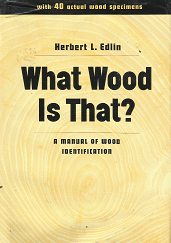 What Wood is That? A Manual of Wood Identification – Herbert L. Edlin – 0670759074