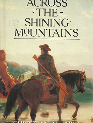 Across the Shining Mountains – Christian McCord – 0915463318