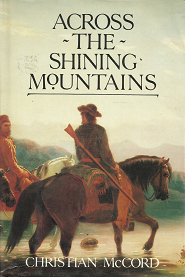 Across the Shining Mountains – Christian McCord – 0915463318