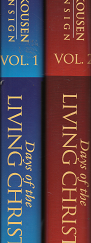 Days of the Living Christ --- Volumes 1 & 2 --- [Set] --- W. Cleon Skousen