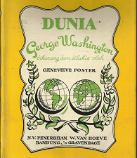 Dunia George Washington (Malay Language edition of “George Washinton’s World”) (1954) ~ by Genevieve Foster