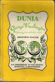 Dunia George Washington (Malay Language edition of “George Washinton’s World”) (1954) ~ by Genevieve Foster