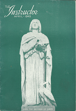 The Instructor: April 1945, Volume 80, Number 4 — Single Issue Magazine