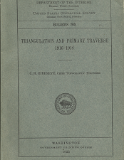 Bulletin 709: Triangulation and Primary Traverse 1916-1918 – C.H. Birdseye