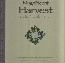 Magnificent Harvest: Quilts from the Heart – 0967400309