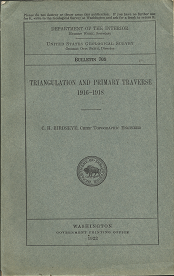 Bulletin 709: Triangulation and Primary Traverse 1916-1918 – C.H. Birdseye