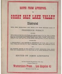 Route From Liverpool to Great Salt Lake ~ 1955 (Centennial of the 1855 Edition) Frederick Piercy