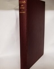 1904 ~ Elias, An Epic of the Ages ~ Orson F. Whitney ~ Rare Knickerbocker Press Edition! — Owned by Mormon Author, D. M. McAllister