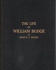 1915 — The Life of William Budge — Signed by Author, Jesse R. S. Budge!
