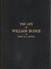 1915 --- The Life of William Budge --- Signed by Author, Jesse R. S. Budge!