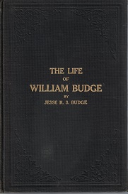1915 — The Life of William Budge — Signed by Author, Jesse R. S. Budge!