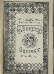 Thoresby Society: Volume 26, Part 2, 1920