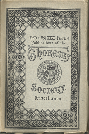 Thoresby Society: Volume 26, Part 2, 1920