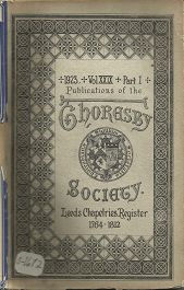 Thoresby Society: Volume 29, Part 1, 1923