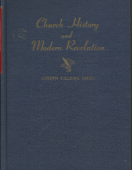 Church History and Modern Revelation (2 Vol. Set) (1953) ~ by Joseph Fielding Smith