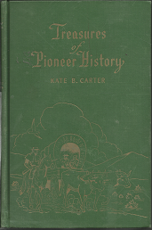 Treasures of Pioneer History: Vol. 6 (1957) ~ by Kate B. Carter