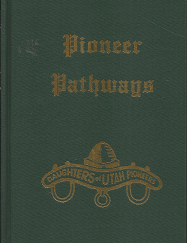 Pioneer Pathways: Vol. 6 (2003) — Daughters of the Utah Pioneers