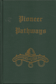 Pioneer Pathways: Vol. 6 (2003) — Daughters of the Utah Pioneers