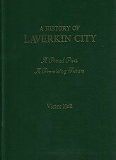 A History of Laverkin City ~ Signed by Author, Victor Hall
