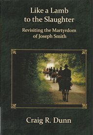 Like A Lamb To The Slaughter ~ Craig R. Dunn — New Hardcover with Dust Jacket