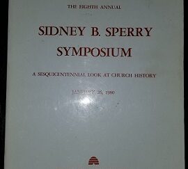 The Eighth Annual Sidney B. Sperry Symposium, January 26, 1980