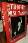 The Devil’s Music Master, The Controversial Life and Career of Wilhelm Furtwangler