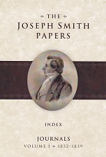 The Joseph Smith Papers: Index of Journals – Volume 1 – 1832-1839 ~ Softcover
