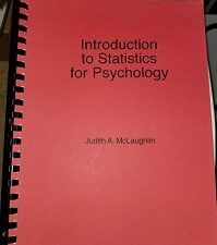 Introduction to Statistics for Psychology ~ Judith A. McLaughlin
