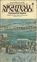 Nightfall at Nauvoo (1973) ~ by Samuel W. Taylor