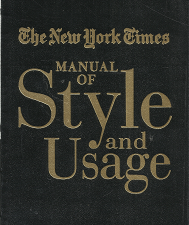 The New York Times Manual of Style and Usage (Easton Leather) (2000) ~ by Alan M. Siegal, and William G Connolly
