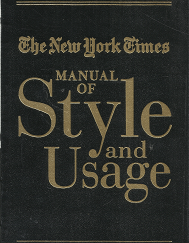 The New York Times Manual of Style and Usage (Easton Leather) (2000) ~ by Alan M. Siegal, and William G Connolly
