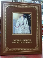 Oxford Illustrated History of the World (Vol. 6): The Making of the European Age (Leather) (1999) ~ by J. M. Roberts