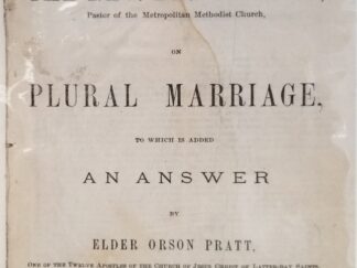1870 ~ A Sermon by The Rev. Dr. Newman on Plural Marriage / An Answer by Orson Pratt ~ [Rare Pamphlet]