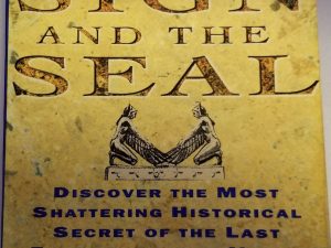 The Sign and the Seal ~ Graham Hancock ~ Softbound