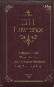 D.H. Lawrence: Sons and Lovers; Women in Love; Love Among the Haystacks; Lady Chatterley’s Lover (Leather) (1983) ~ by D.H. Lawrence