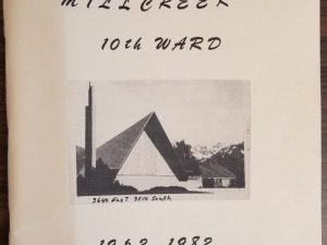 East Millcreek 10th Ward 1962-1982
