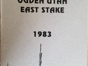 1983 ~ Directory and Activity Calendar Ogden Utah East Stake